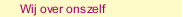 Wij over onszelf